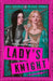 Lady's Knight by Amie Kaufman
