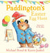 Paddington's Easter Egg Hunt by Michael Bond