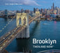 Brooklyn Then and Now by Evan Joseph