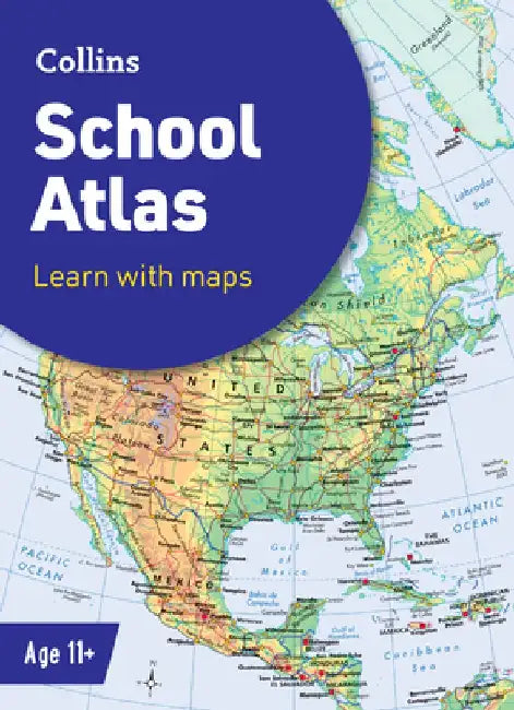 Collins School Atlas: Ideal for Learning at School and at Home by Collins Maps