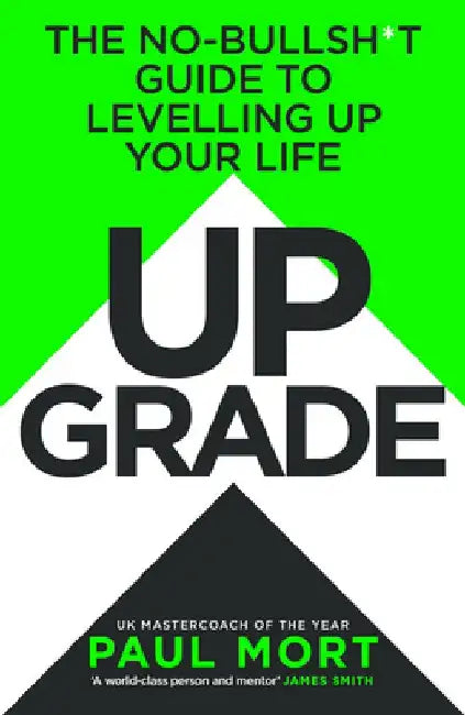 Upgrade by Paul Mort