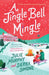 A Jingle Bell Mingle by Julie Murphy