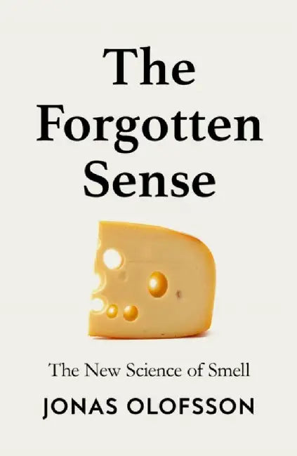 The Forgotten Sense by Jonas Olofsson