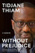 Without Prejudice: A Memoir by Tidjane Thiam