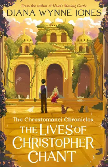 The Lives of Christopher Chant by Diana Wynne Jones