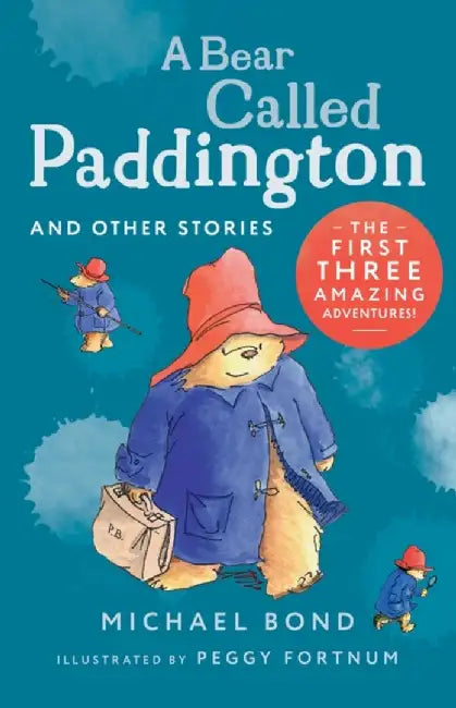 A Bear Called Paddington and Other Stories by Michael Bond