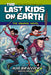 The Last Kids on Earth: The Graphic Novel by Max Brallier