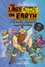 The Last Comics on Earth: A Song of Swords and Stuffies by Max Brallier