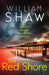 The Red Shore by William Shaw