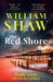 The Red Shore by William Shaw