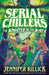 Serial Chillers: Monster in the Mines by Jennifer Killick