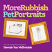More Rubbish Pet Portraits by Hercule Van Wolfwinkle