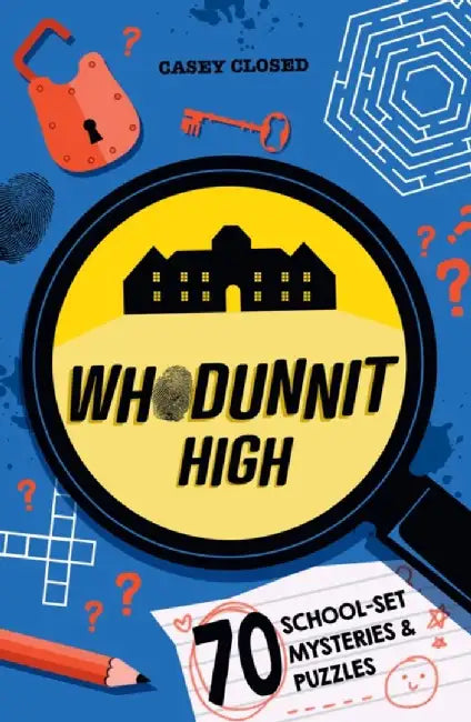 Whodunnit High by Casey Closed