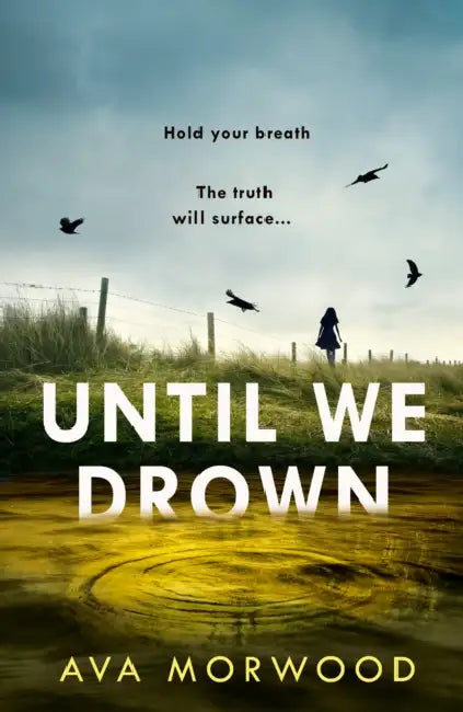 Until We Drown by Ava Morwood