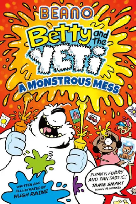 Beano Betty and the Yeti: A Monstrous Mess by Beano