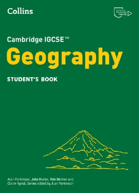 Cambridge IGCSE™ Geography Student's Book by Alan Parkinson