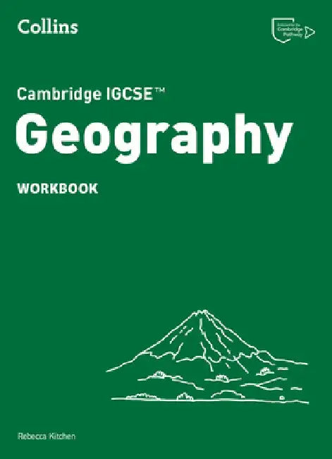 Cambridge IGCSE™ Geography Workbook by Rebecca Kitchen