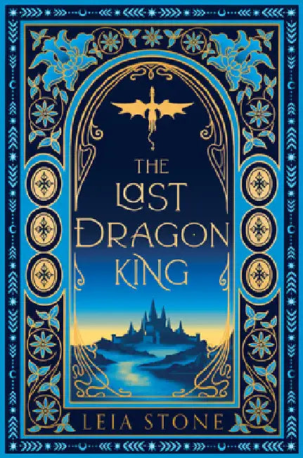 The Last Dragon King by Leia Stone