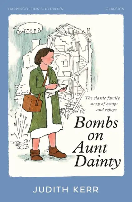 Bombs on Aunt Dainty by Judith Kerr