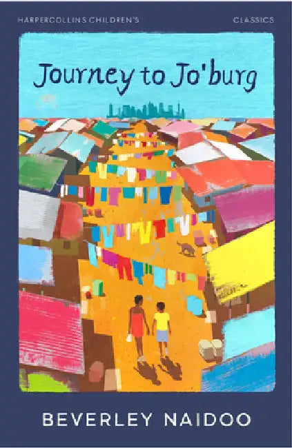 Journey to Jo’Burg by Beverley Naidoo