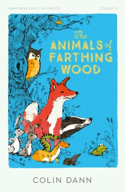 The Animals of Farthing Wood by Colin Dann