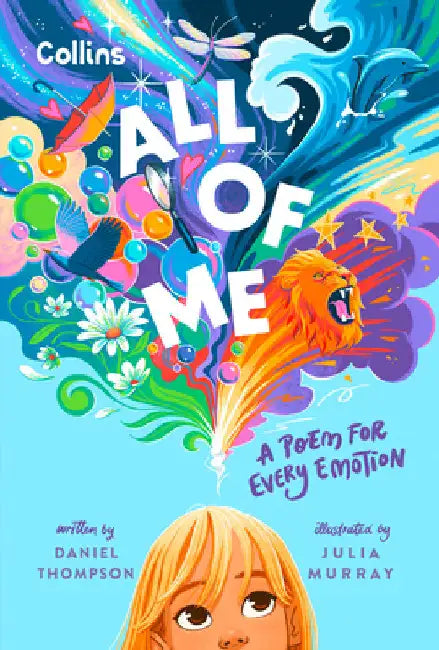 All of Me: A Poem for Every Emotion by Daniel Thompson