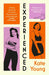 Experienced by Kate Young