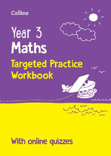 Year 3 Maths Targeted Practice Workbook: Ideal for Use at Home and School by Collins KS2