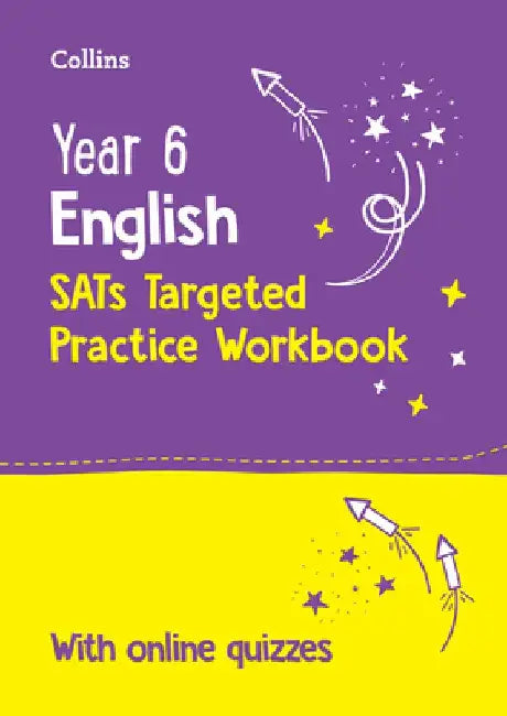 Year 6 English KS2 SATs Targeted Practice Workbook: Ideal for Use at Home and School by Collins KS2
