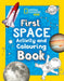First Space Activity and Colouring Book by National Geographic Kids