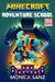 Minecraft Adventure School Novel by Monica Sanz