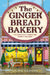 The Gingerbread Bakery by Laurie Gilmore