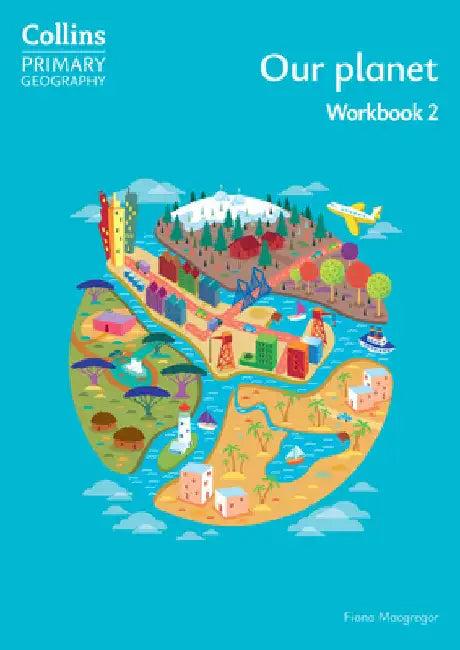Our planet â€“ Workbook 2 by Fiona Macgregor