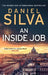 An Inside Job by Daniel Silva