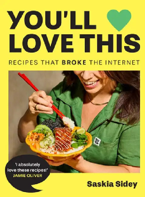 You’ll Love This by Saskia Sidey