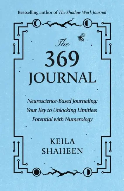 The 369 Journal by Keila Shaheen