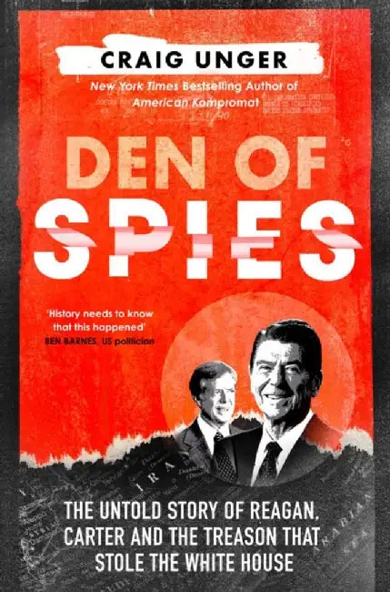 Den of Spies by Craig Unger