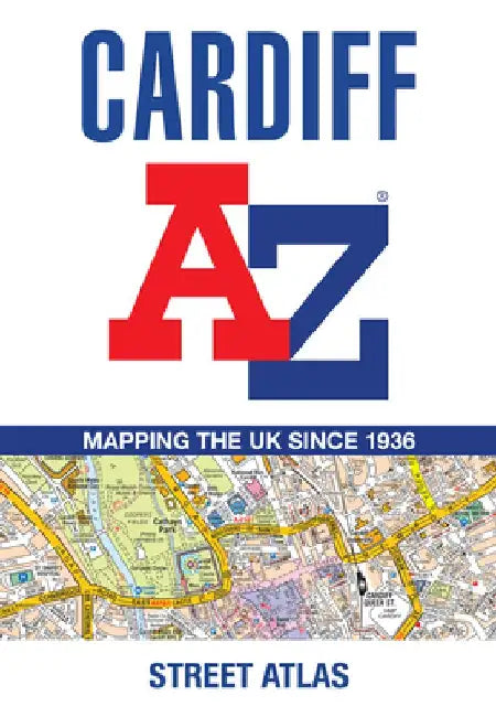 Cardiff A-Z Street Atlas by A-Z Maps