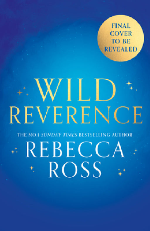 Wild Reverence by Rebecca Ross