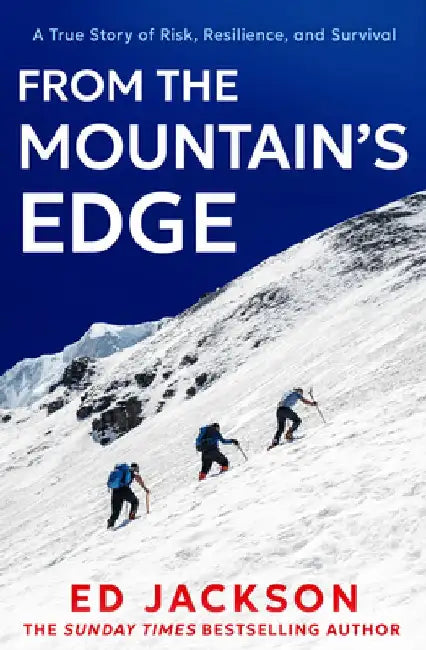 From the Mountain’s Edge by Ed Jackson