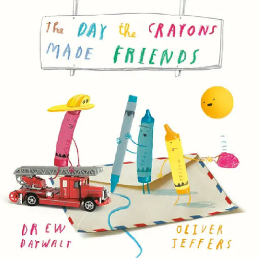 The Day the Crayons Made Friends by Drew Daywalt