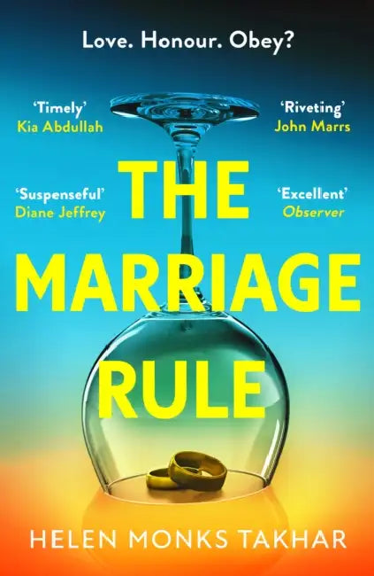 The Marriage Rule by Helen Monks Takhar