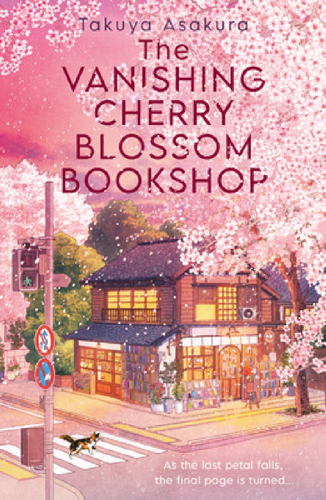 The Vanishing Cherry Blossom Bookshop by Takuya Asakura, Yuka Maeno