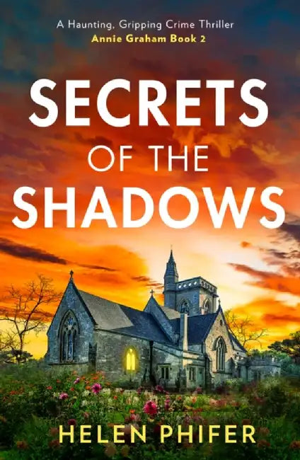 Secrets Of The Shadows by Helen Phifer