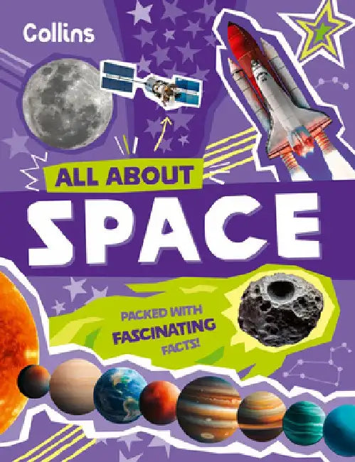 Space: Discover Fascinating Facts About Our Solar System by Collins Kids