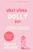 What Would Dolly Do?: Sometimes it’s Hard to be a Diamond in a Rhinestone World… by Suzan Holder