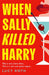When Sally Killed Harry by Lucy Roth