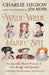 Willie, Willie, Harry, Stee: An Epically Short History of Our Kings and Queens by Charlie Higson, Jim Moir