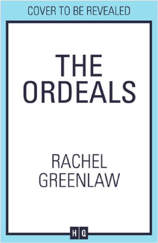 The Ordeals by Rachel Greenlaw