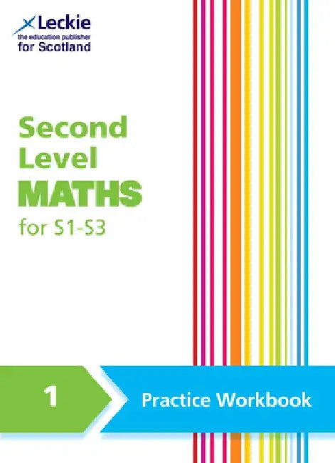 Second Level Maths Practice Workbook 1 for S1 - S3 by Carol Lyon